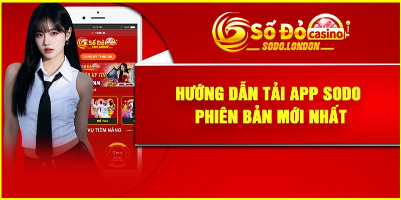 Hướng dẫn tải app Sodo phiên bản mới nhất
