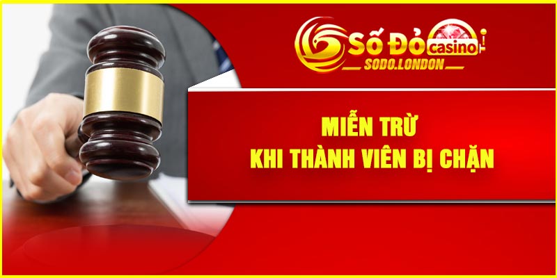Miễn trừ khi thành viên bị chặn
